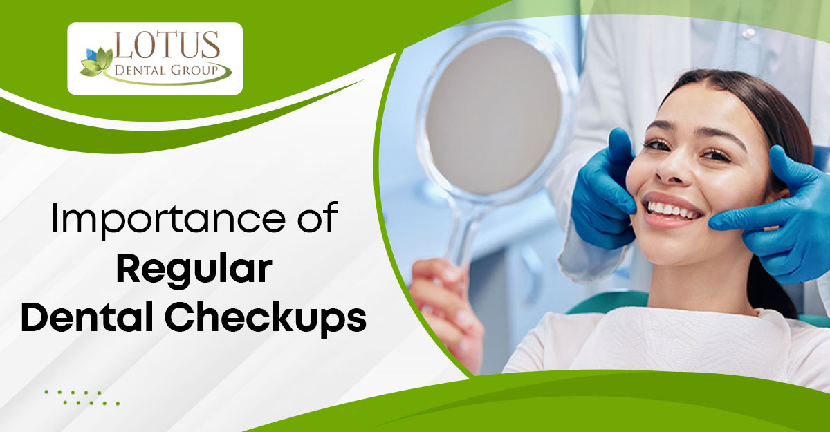 The Importance of Regular Dental Checkups